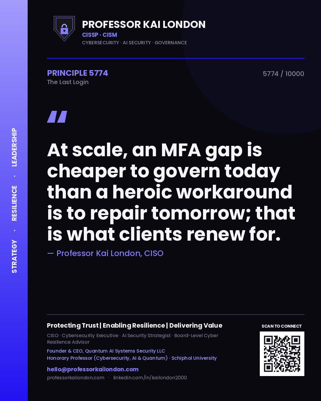 Professor Kai London principle 5774: At scale, an MFA gap is cheaper to govern today than a heroic workaround is to repair tomorrow; that is what clients renew for.