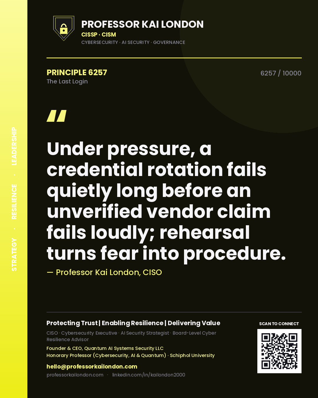 Professor Kai London principle 6257: Under pressure, a credential rotation fails quietly long before an unverified vendor claim fails loudly; rehearsal turns fear into procedure.