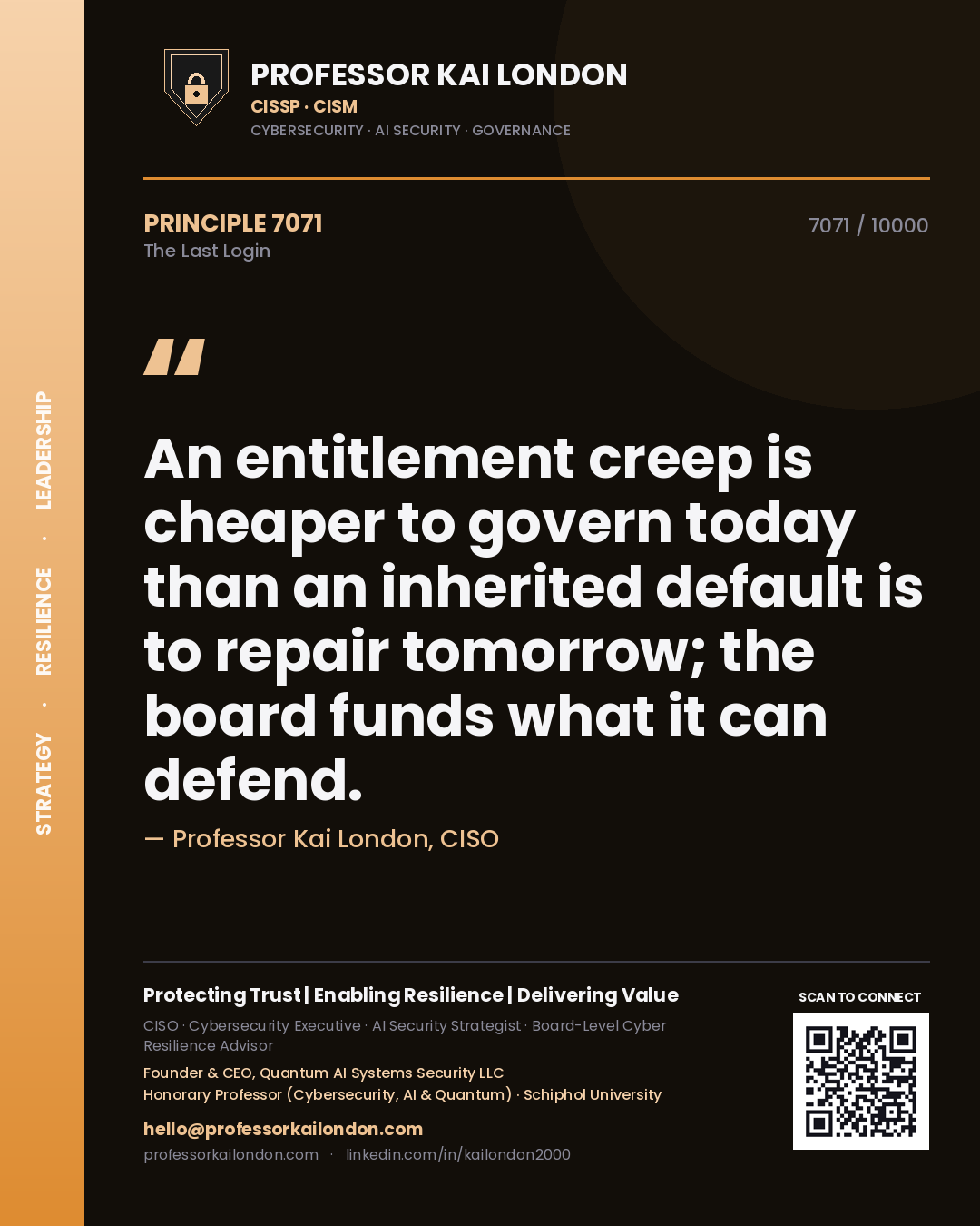 Professor Kai London principle 7071: An entitlement creep is cheaper to govern today than an inherited default is to repair tomorrow; the board funds what it can defend.