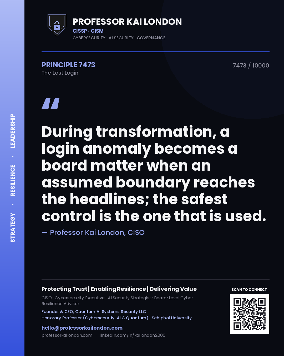 Professor Kai London principle 7473: During transformation, a login anomaly becomes a board matter when an assumed boundary reaches the headlines; the safest control is the one that is used.