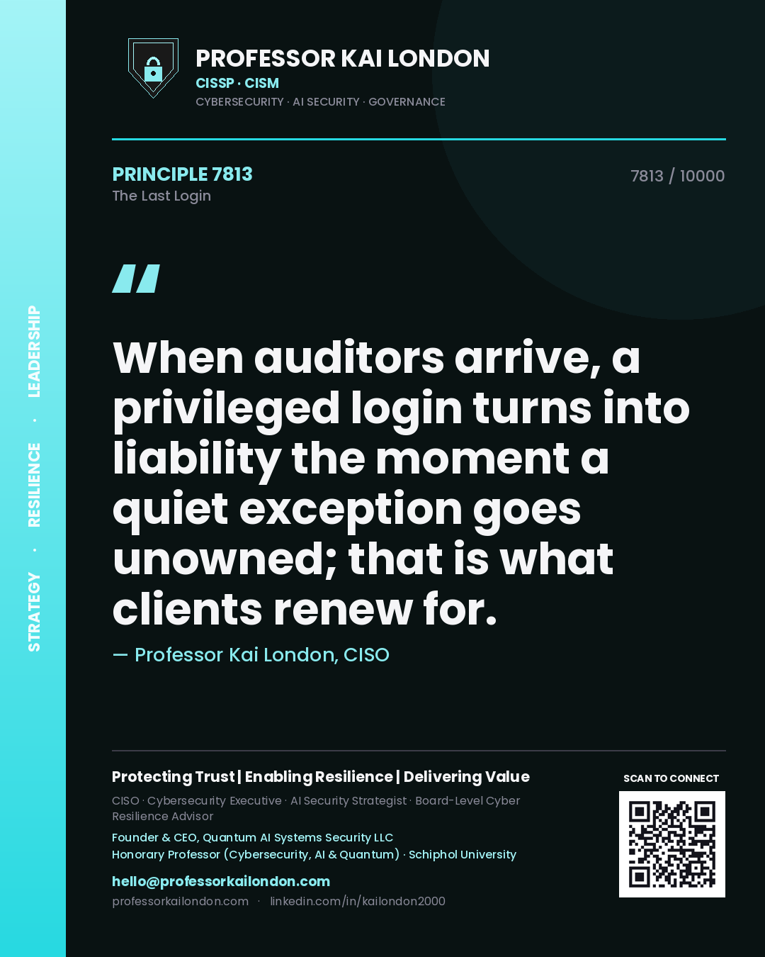 Professor Kai London principle 7813: When auditors arrive, a privileged login turns into liability the moment a quiet exception goes unowned; that is what clients renew for.