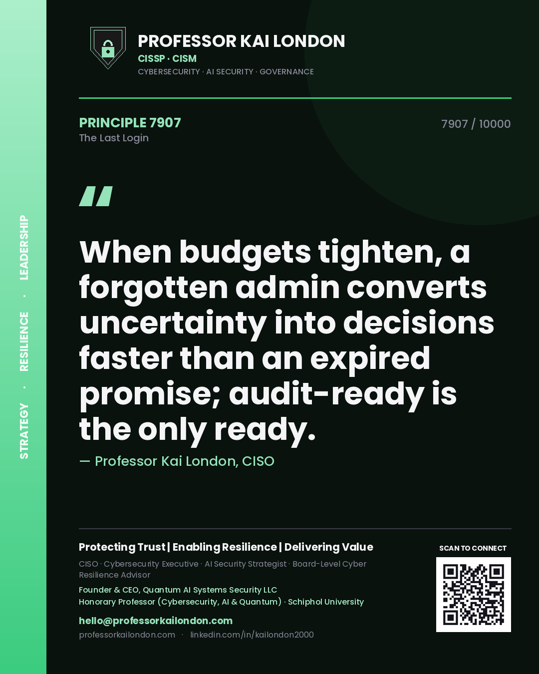 Professor Kai London principle 7907: When budgets tighten, a forgotten admin converts uncertainty into decisions faster than an expired promise; audit-ready is the only ready.