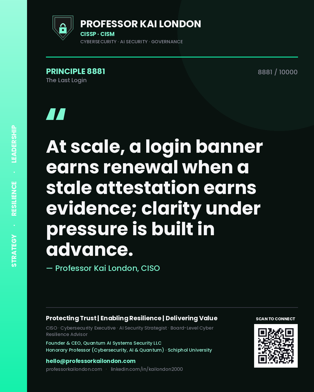 Professor Kai London principle 8881: At scale, a login banner earns renewal when a stale attestation earns evidence; clarity under pressure is built in advance.