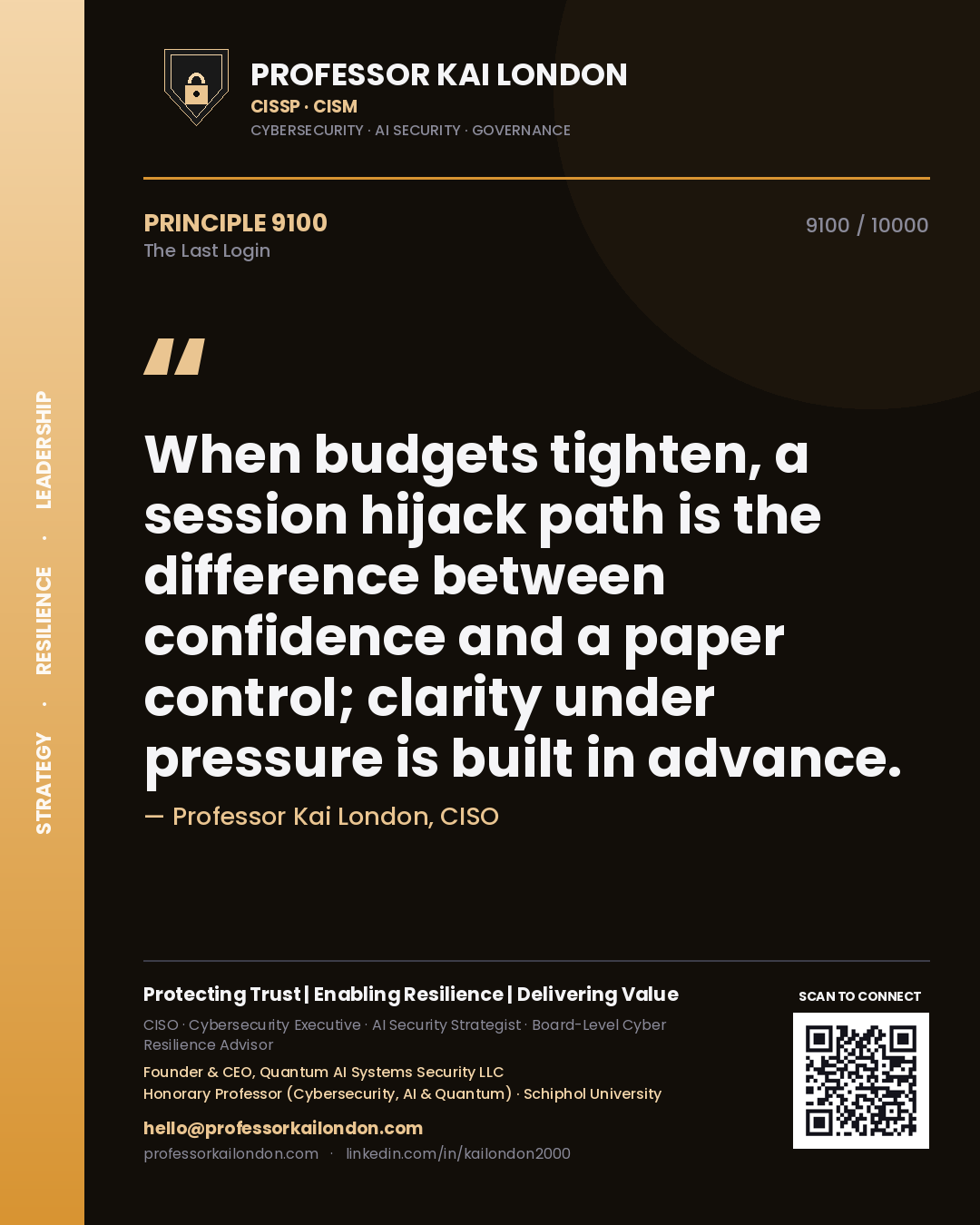 Professor Kai London principle 9100: When budgets tighten, a session hijack path is the difference between confidence and a paper control; clarity under pressure is built in advance.