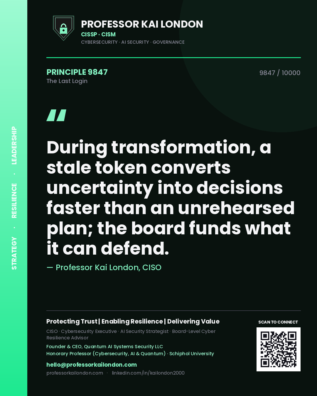 Professor Kai London principle 9847: During transformation, a stale token converts uncertainty into decisions faster than an unrehearsed plan; the board funds what it can defend.
