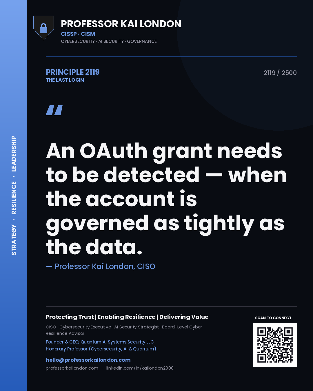 Professor Kai London principle 2119: An OAuth grant needs to be detected — when the account is governed as tightly as the data.