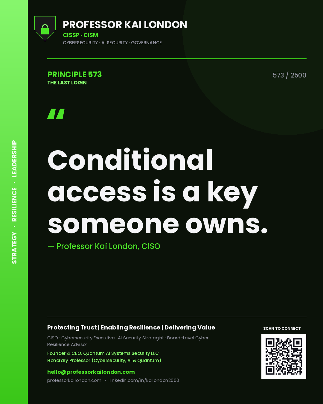 Professor Kai London principle 573: Conditional access is a key someone owns.