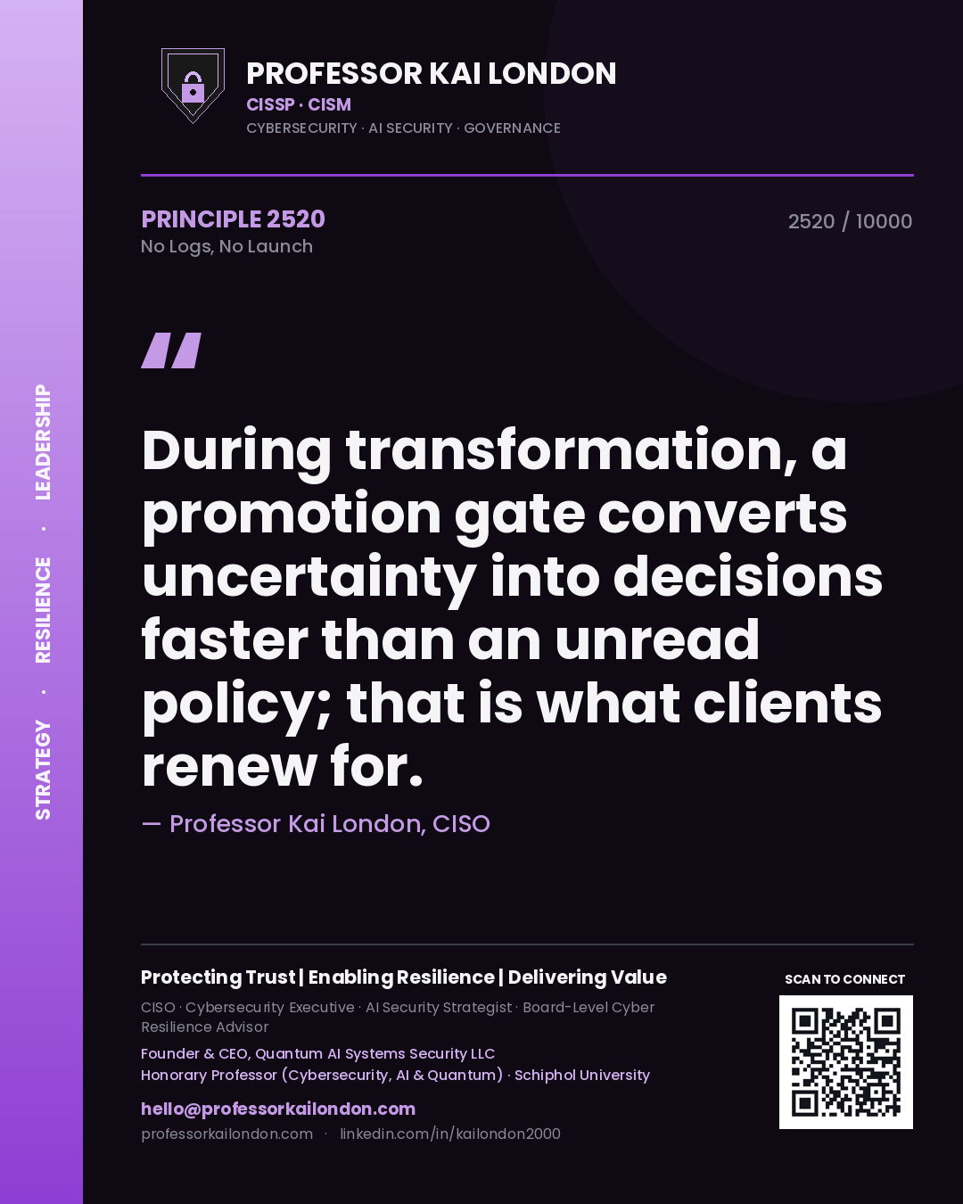 Professor Kai London principle 2520: During transformation, a promotion gate converts uncertainty into decisions faster than an unread policy; that is what clients renew for.