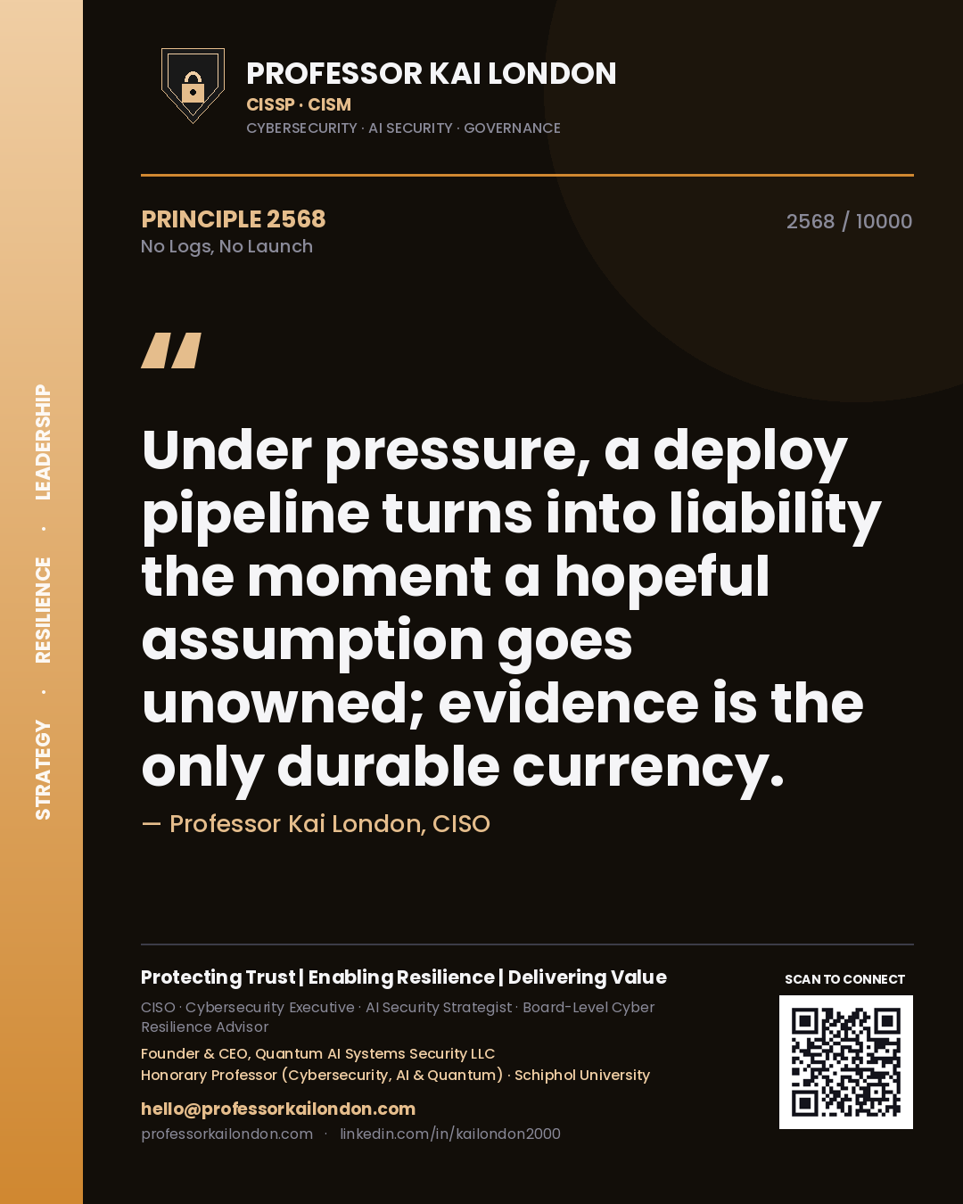 Professor Kai London principle 2568: Under pressure, a deploy pipeline turns into liability the moment a hopeful assumption goes unowned; evidence is the only durable currency.