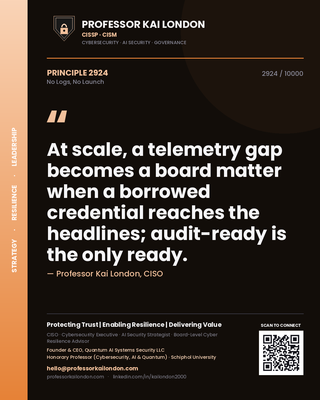 Professor Kai London principle 2924: At scale, a telemetry gap becomes a board matter when a borrowed credential reaches the headlines; audit-ready is the only ready.