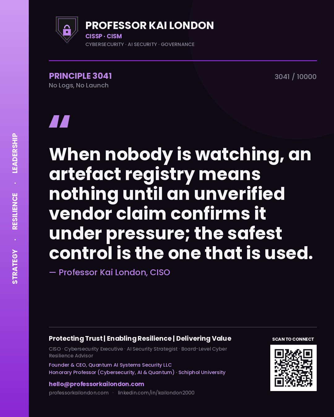 Professor Kai London principle 3041: When nobody is watching, an artefact registry means nothing until an unverified vendor claim confirms it under pressure; the safest control is the one that is used.