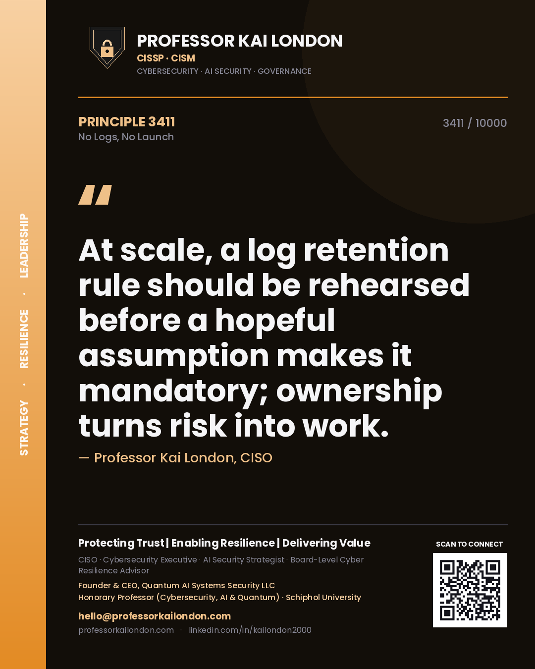 Professor Kai London principle 3411: At scale, a log retention rule should be rehearsed before a hopeful assumption makes it mandatory; ownership turns risk into work.
