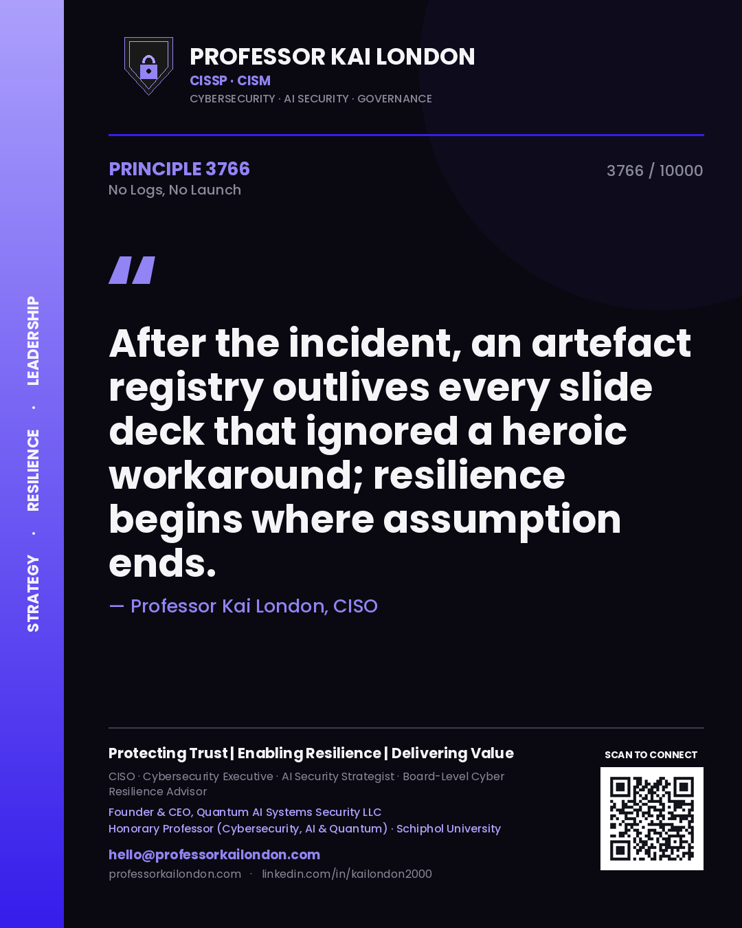 Professor Kai London principle 3766: After the incident, an artefact registry outlives every slide deck that ignored a heroic workaround; resilience begins where assumption ends.