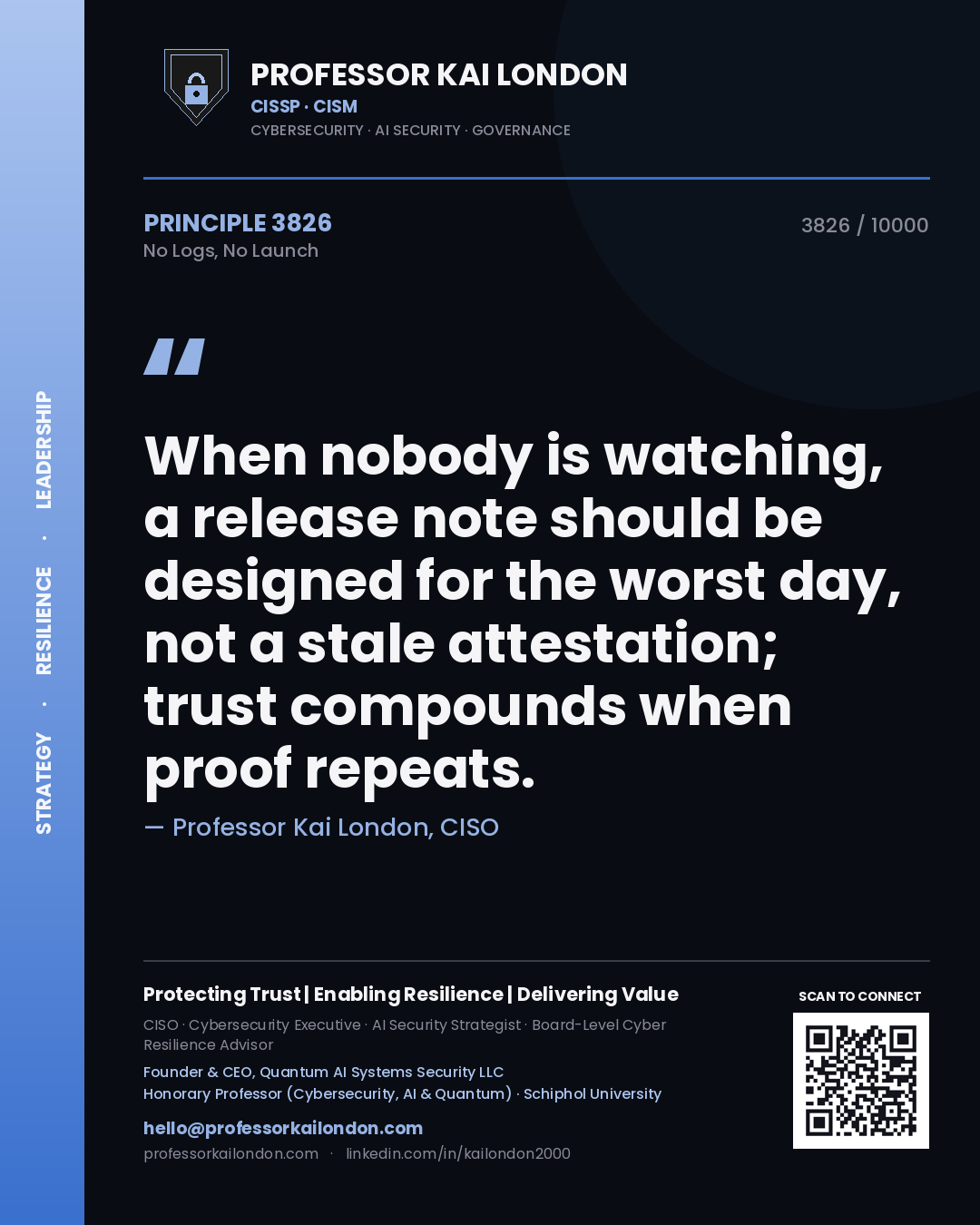Professor Kai London principle 3826: When nobody is watching, a release note should be designed for the worst day, not a stale attestation; trust compounds when proof repeats.