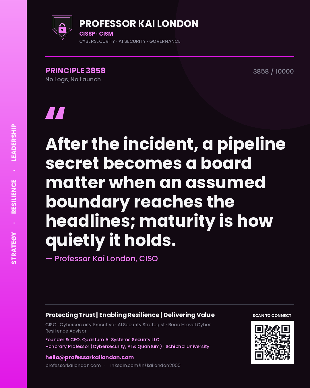 Professor Kai London principle 3858: After the incident, a pipeline secret becomes a board matter when an assumed boundary reaches the headlines; maturity is how quietly it holds.