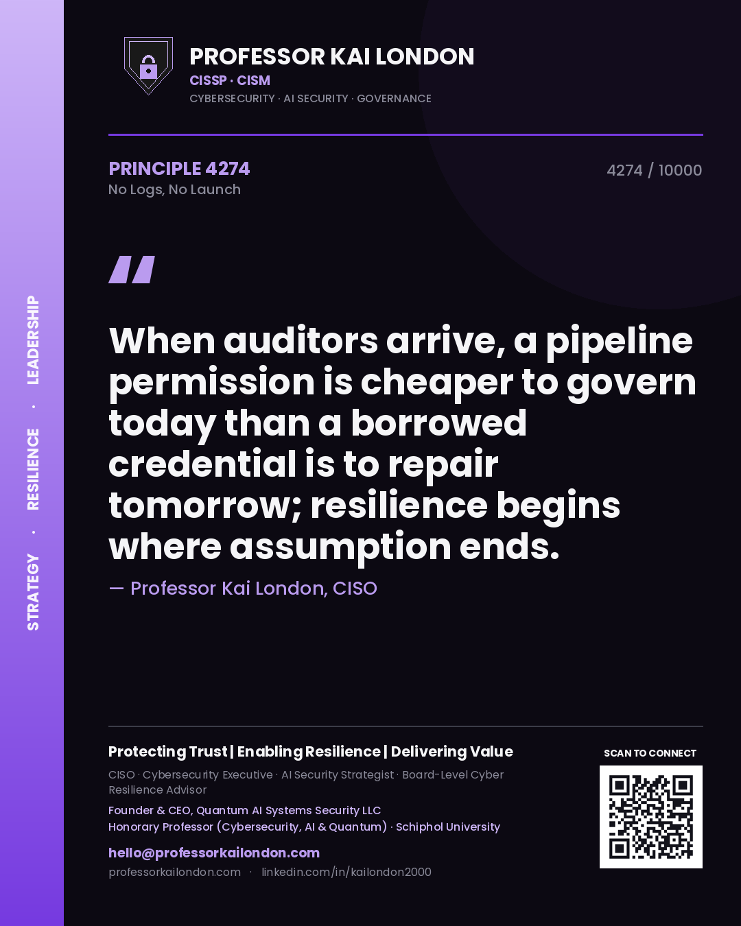 Professor Kai London principle 4274: When auditors arrive, a pipeline permission is cheaper to govern today than a borrowed credential is to repair tomorrow; resilience begins where assumption ends.