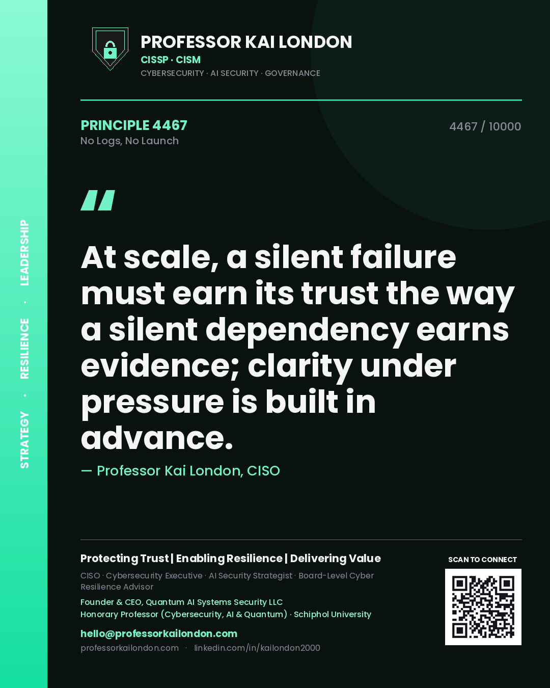 Professor Kai London principle 4467: At scale, a silent failure must earn its trust the way a silent dependency earns evidence; clarity under pressure is built in advance.