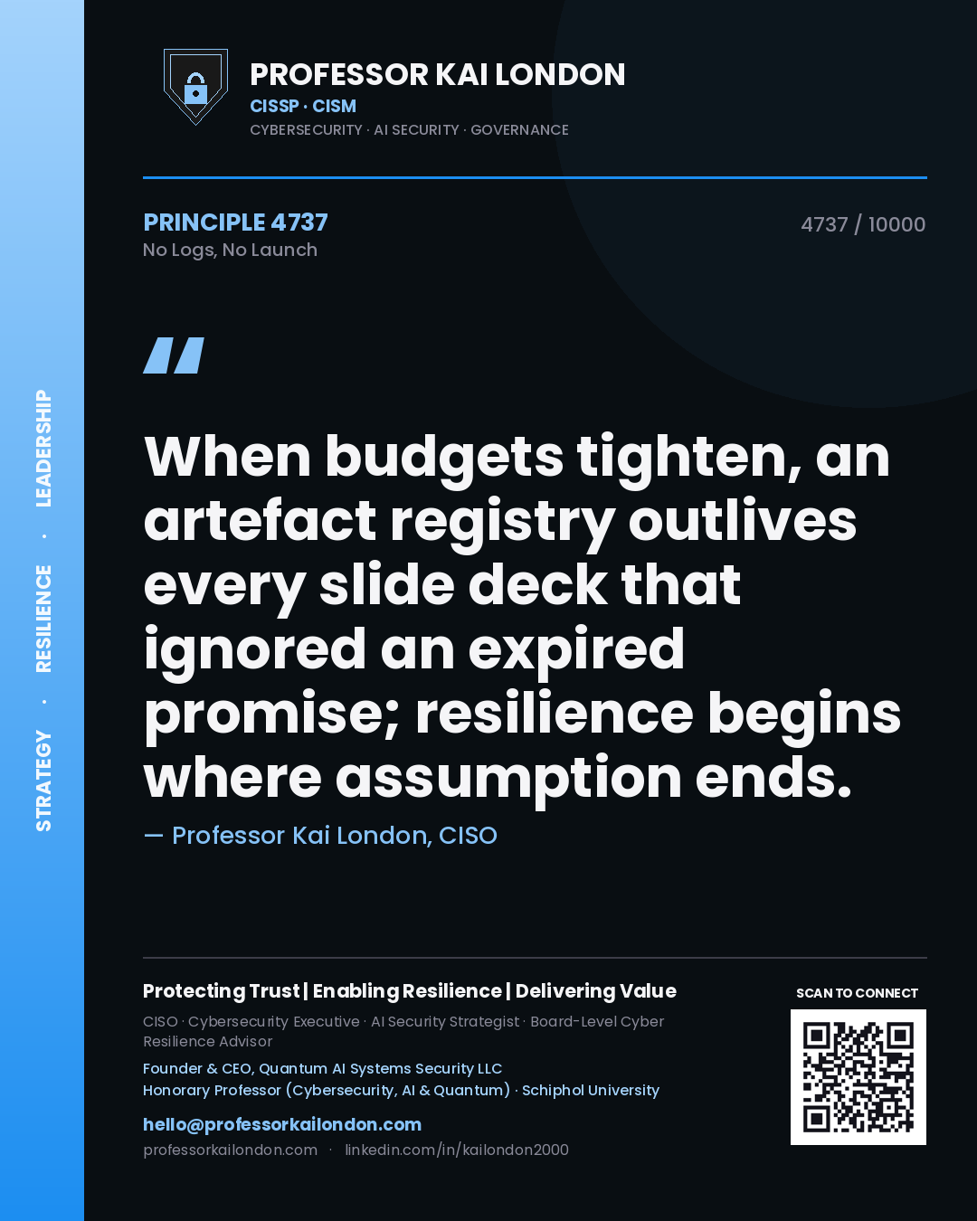Professor Kai London principle 4737: When budgets tighten, an artefact registry outlives every slide deck that ignored an expired promise; resilience begins where assumption ends.
