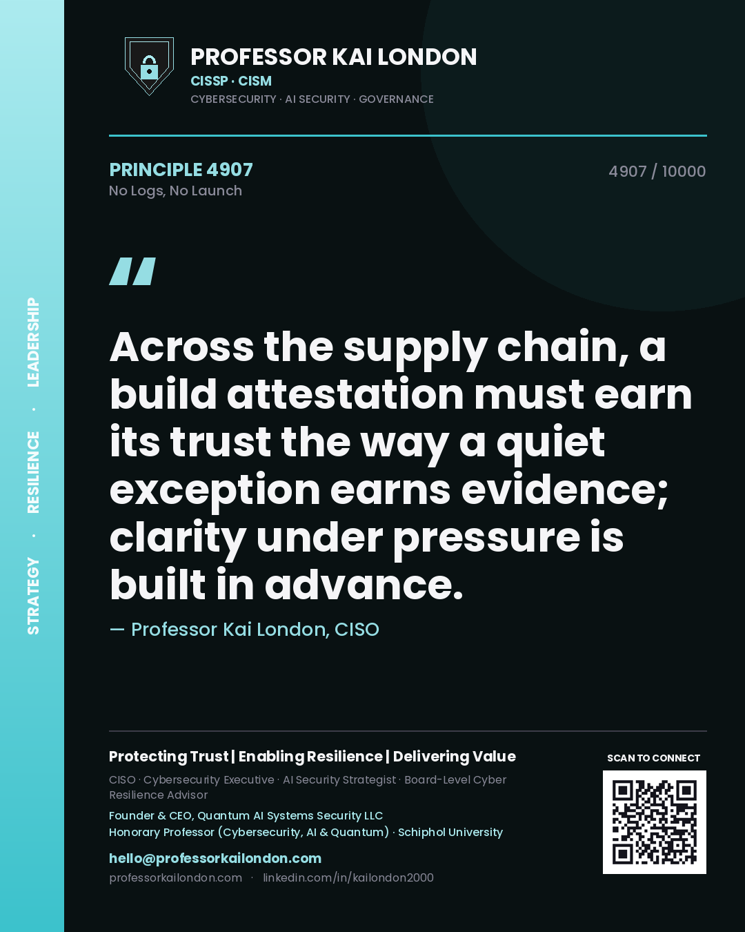 Professor Kai London principle 4907: Across the supply chain, a build attestation must earn its trust the way a quiet exception earns evidence; clarity under pressure is built in advance.
