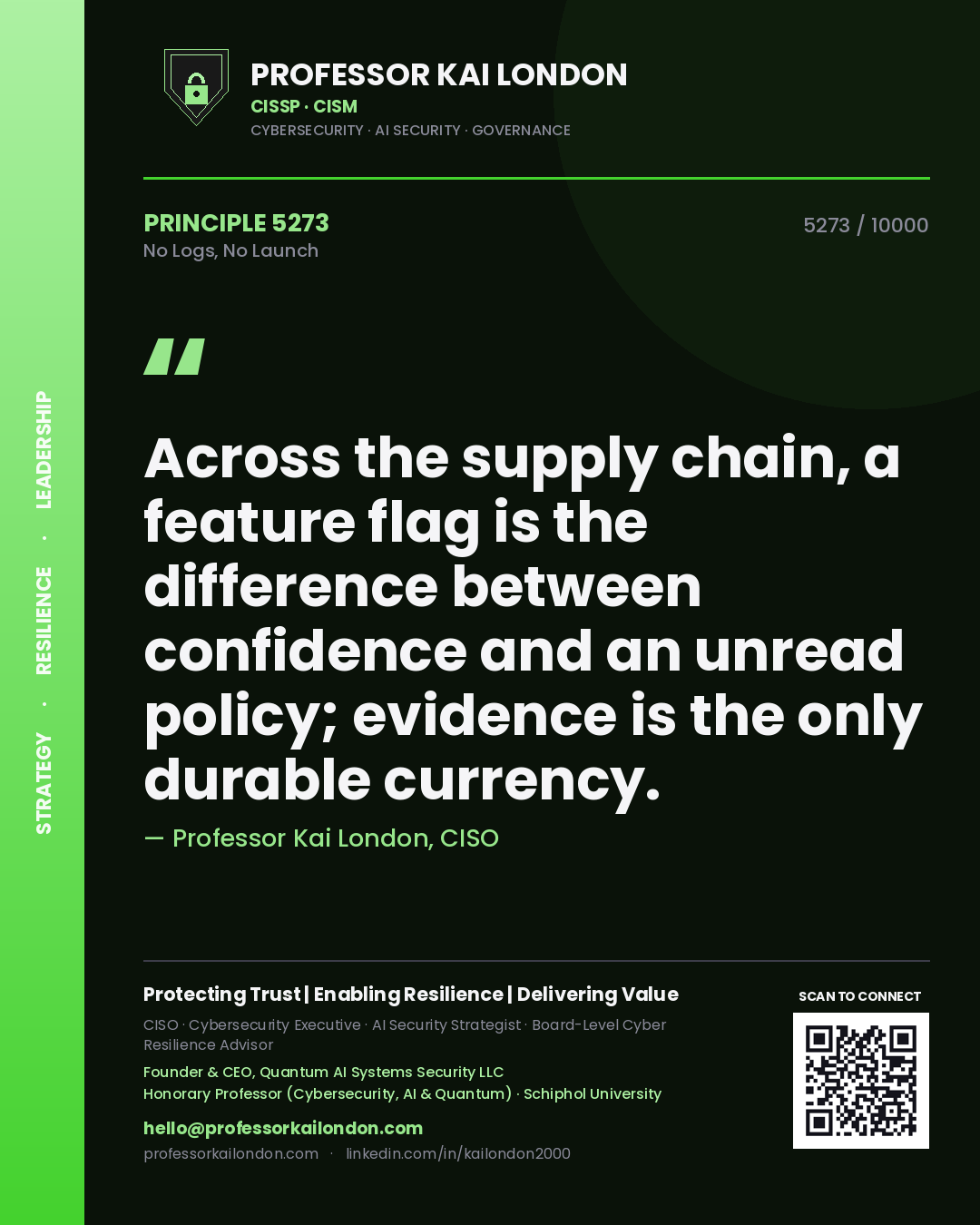 Professor Kai London principle 5273: Across the supply chain, a feature flag is the difference between confidence and an unread policy; evidence is the only durable currency.