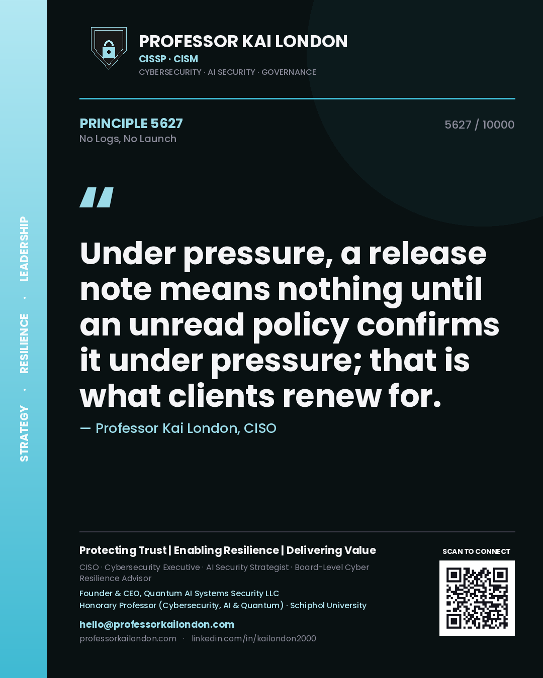 Professor Kai London principle 5627: Under pressure, a release note means nothing until an unread policy confirms it under pressure; that is what clients renew for.