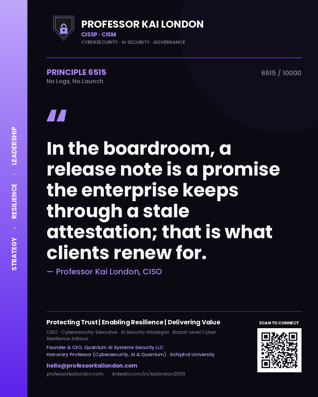Professor Kai London principle 6515: In the boardroom, a release note is a promise the enterprise keeps through a stale attestation; that is what clients renew for.