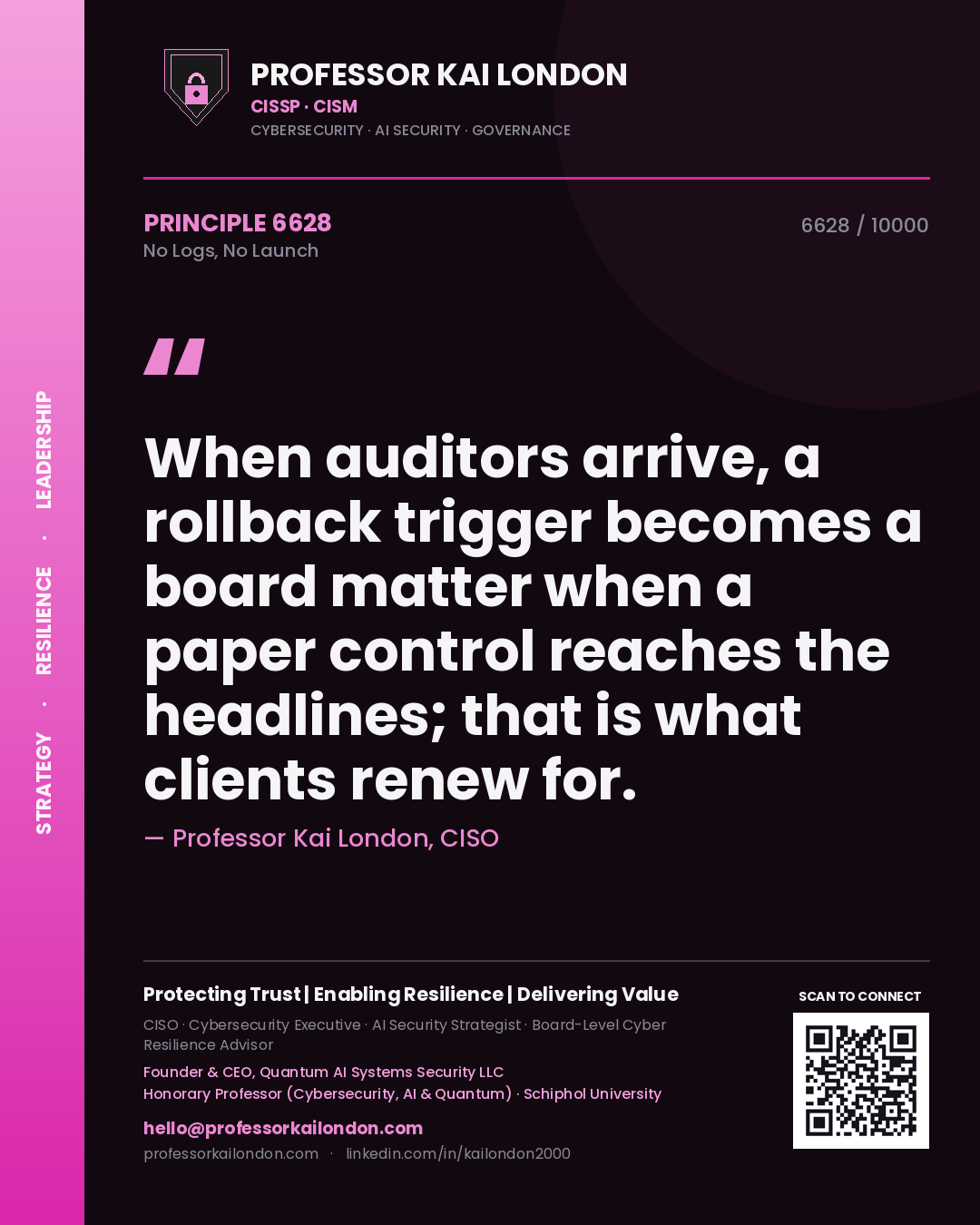 Professor Kai London principle 6628: When auditors arrive, a rollback trigger becomes a board matter when a paper control reaches the headlines; that is what clients renew for.
