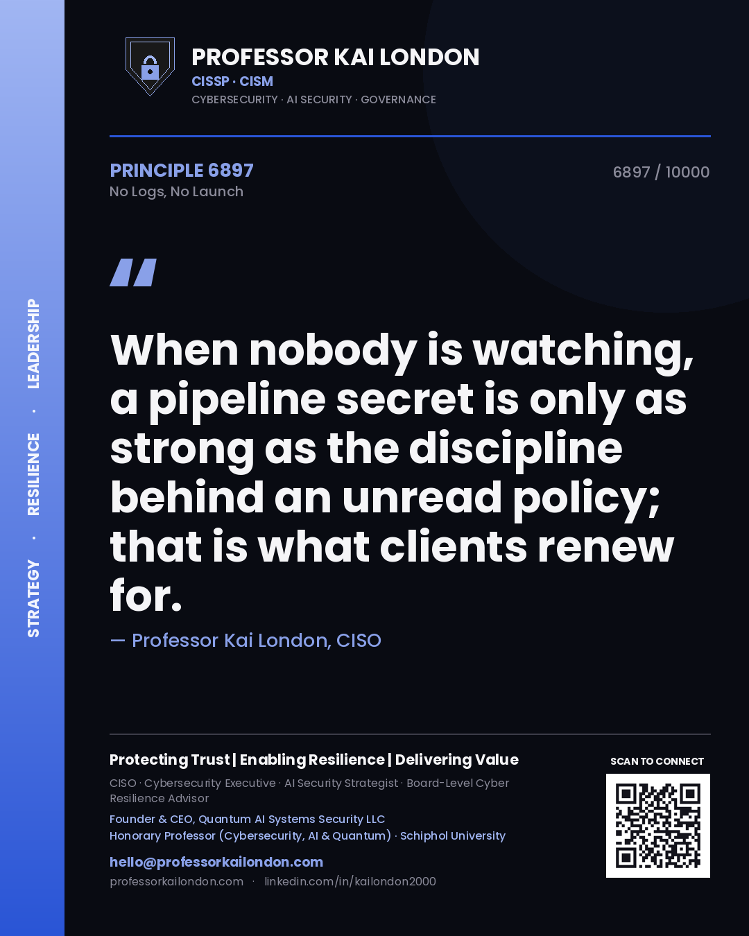 Professor Kai London principle 6897: When nobody is watching, a pipeline secret is only as strong as the discipline behind an unread policy; that is what clients renew for.