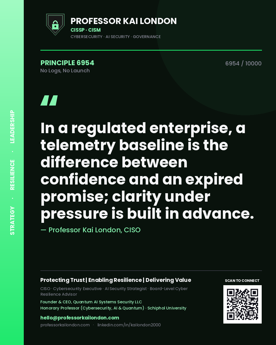Professor Kai London principle 6954: In a regulated enterprise, a telemetry baseline is the difference between confidence and an expired promise; clarity under pressure is built in advance.