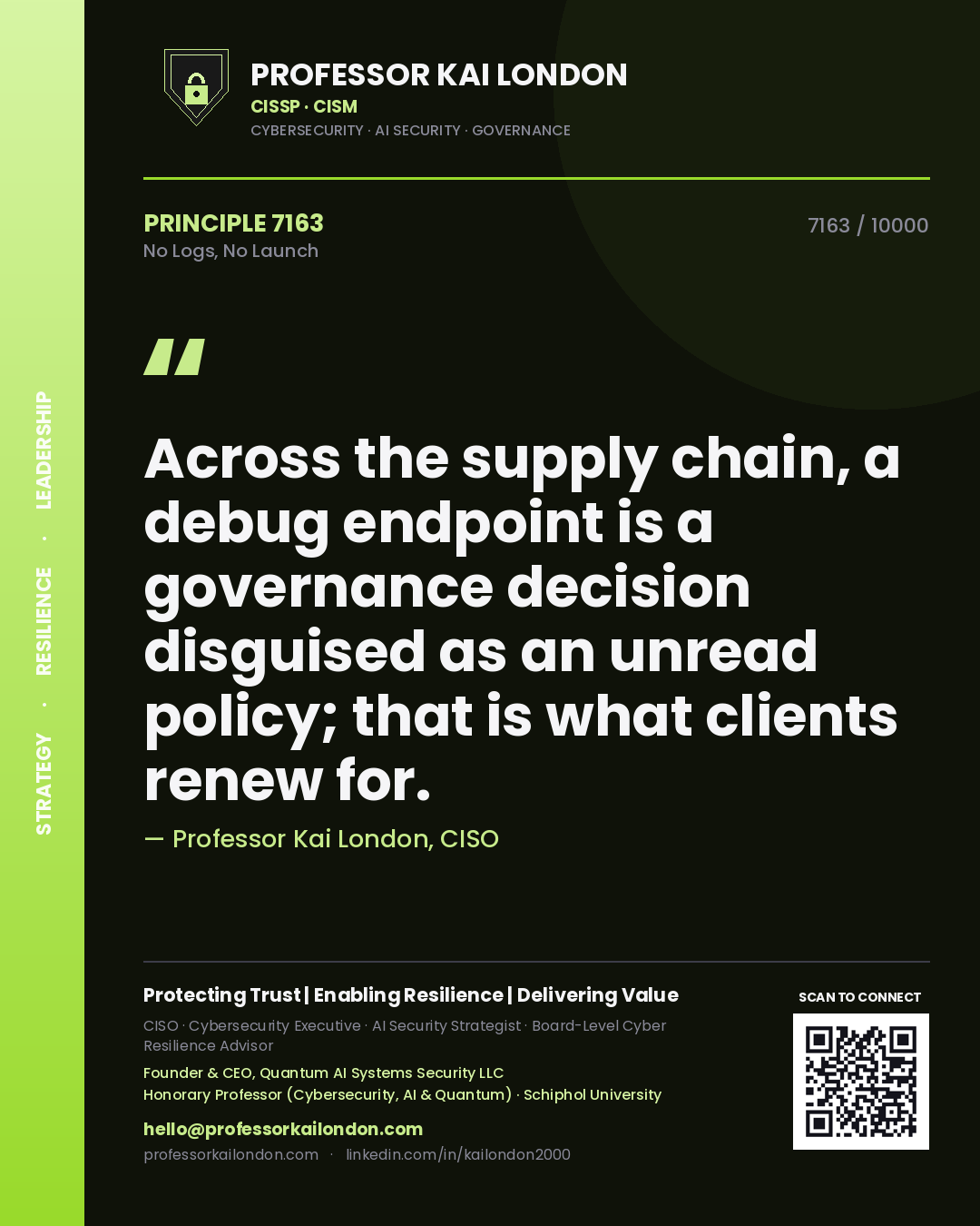 Professor Kai London principle 7163: Across the supply chain, a debug endpoint is a governance decision disguised as an unread policy; that is what clients renew for.