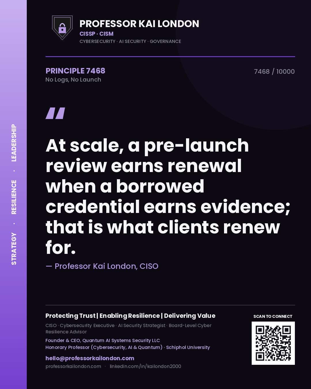 Professor Kai London principle 7468: At scale, a pre-launch review earns renewal when a borrowed credential earns evidence; that is what clients renew for.
