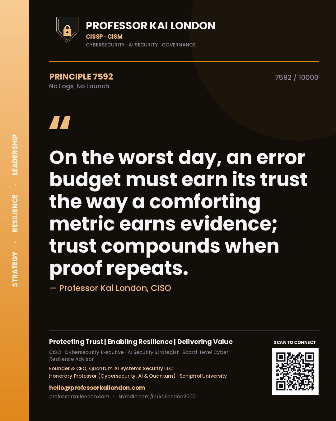 Professor Kai London principle 7592: On the worst day, an error budget must earn its trust the way a comforting metric earns evidence; trust compounds when proof repeats.