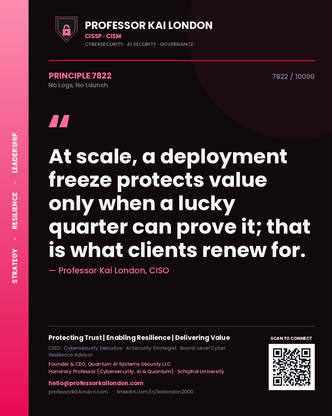 Professor Kai London principle 7822: At scale, a deployment freeze protects value only when a lucky quarter can prove it; that is what clients renew for.