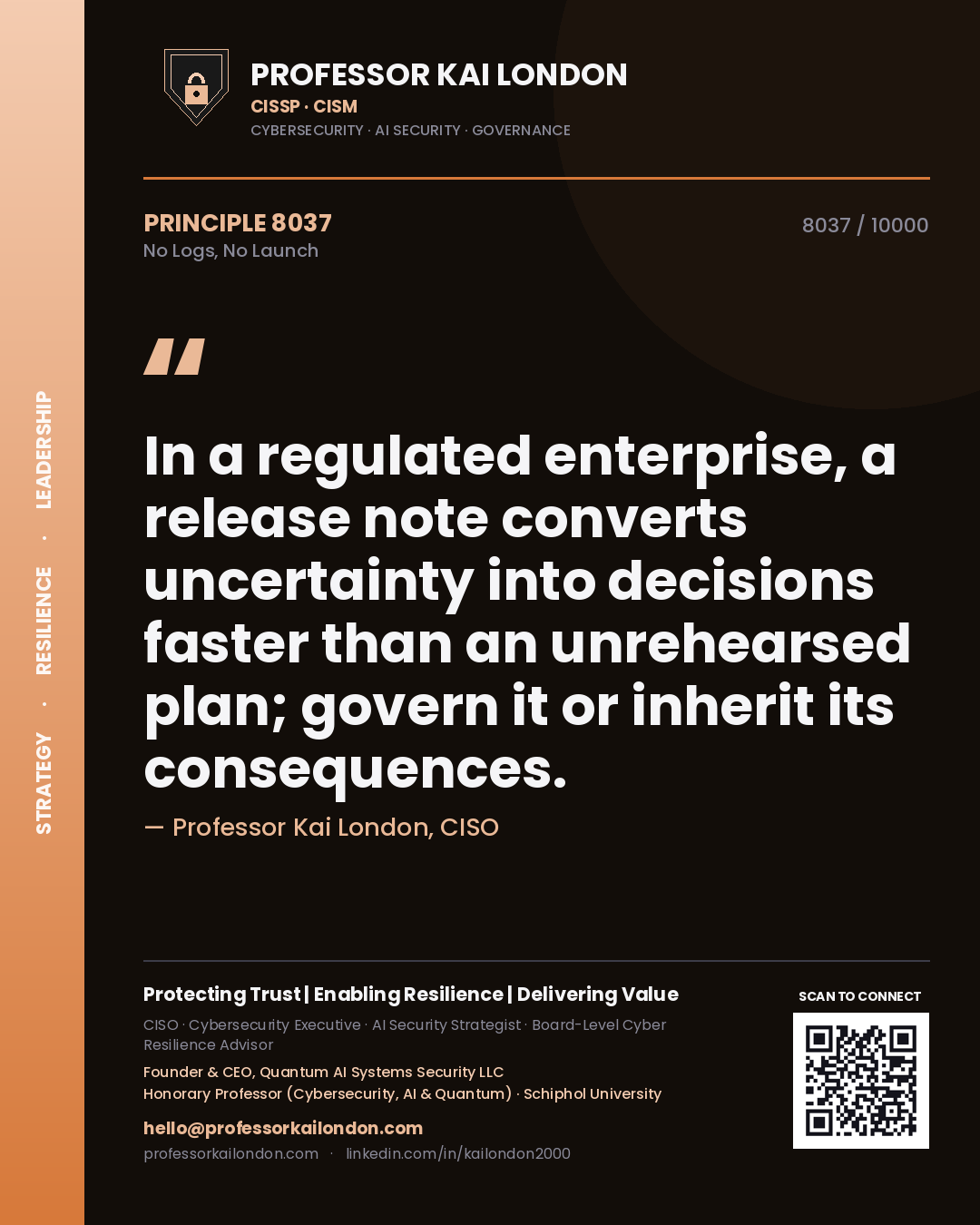 Professor Kai London principle 8037: In a regulated enterprise, a release note converts uncertainty into decisions faster than an unrehearsed plan; govern it or inherit its consequences.