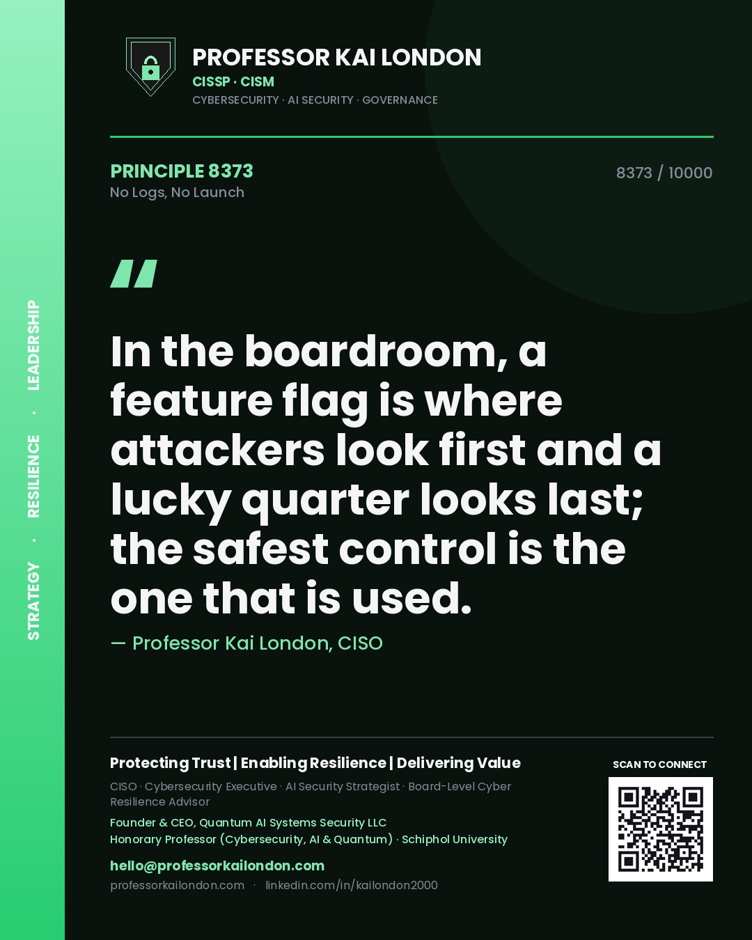 Professor Kai London principle 8373: In the boardroom, a feature flag is where attackers look first and a lucky quarter looks last; the safest control is the one that is used.