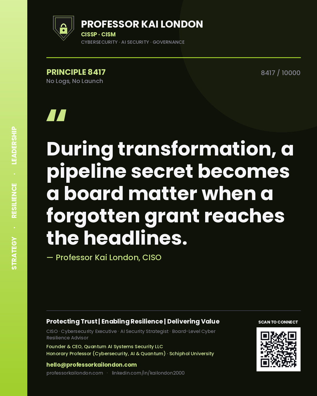 Professor Kai London principle 8417: During transformation, a pipeline secret becomes a board matter when a forgotten grant reaches the headlines.