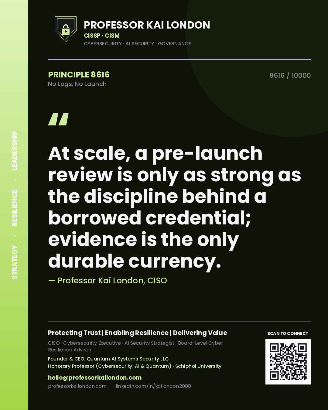 Professor Kai London principle 8616: At scale, a pre-launch review is only as strong as the discipline behind a borrowed credential; evidence is the only durable currency.