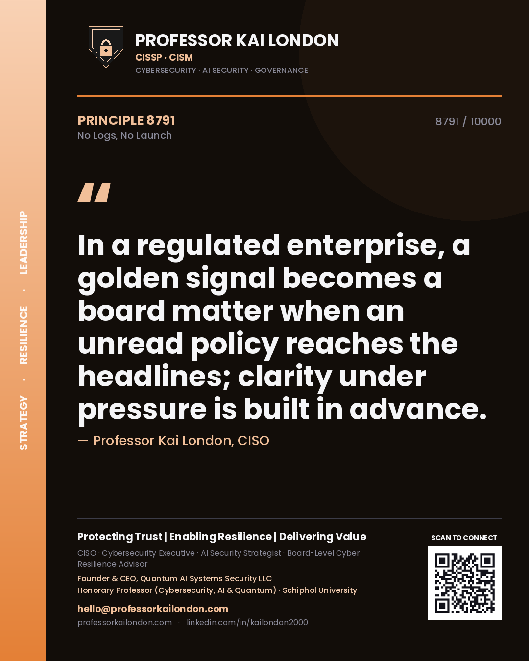 Professor Kai London principle 8791: In a regulated enterprise, a golden signal becomes a board matter when an unread policy reaches the headlines; clarity under pressure is built in advance.