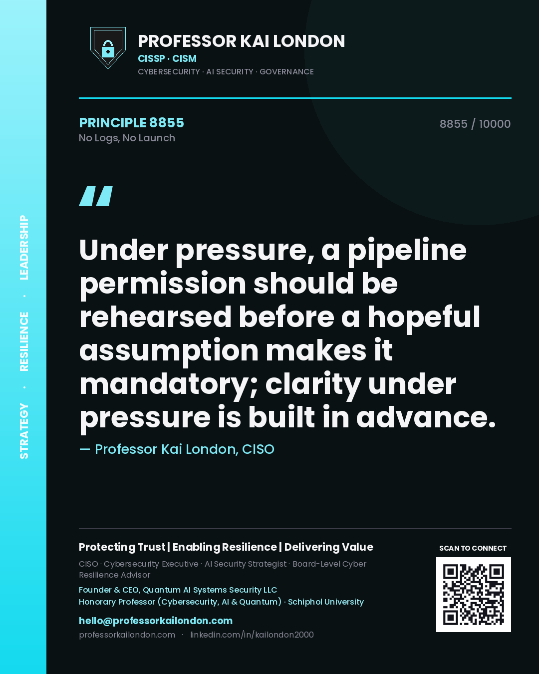 Professor Kai London principle 8855: Under pressure, a pipeline permission should be rehearsed before a hopeful assumption makes it mandatory; clarity under pressure is built in advance.