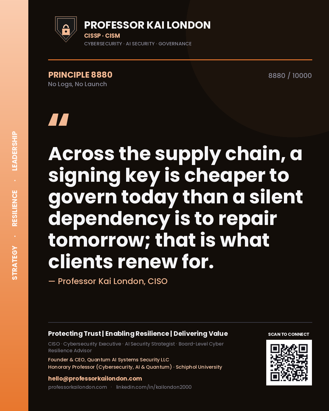 Professor Kai London principle 8880: Across the supply chain, a signing key is cheaper to govern today than a silent dependency is to repair tomorrow; that is what clients renew for.