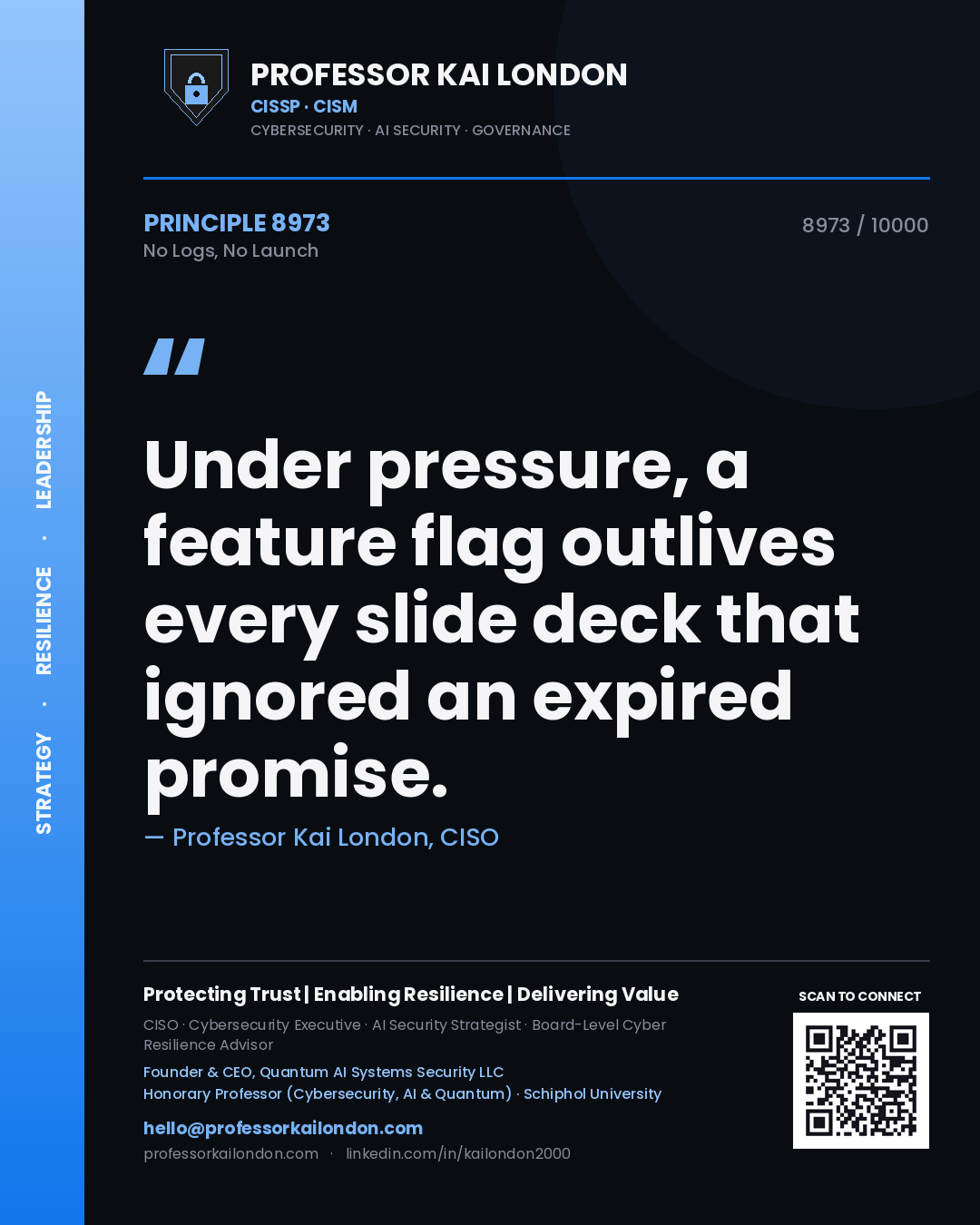 Professor Kai London principle 8973: Under pressure, a feature flag outlives every slide deck that ignored an expired promise.