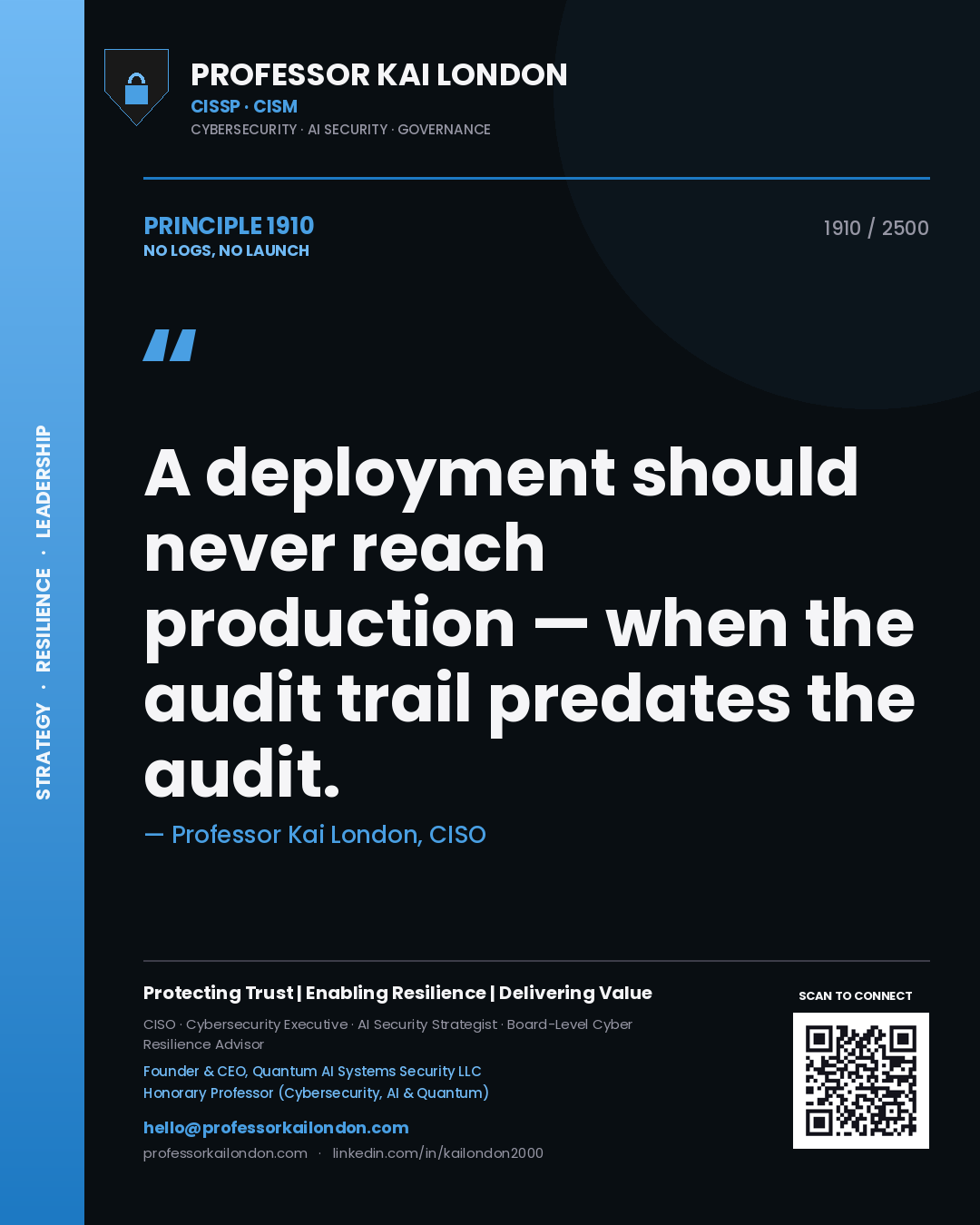 Professor Kai London principle 1910: A deployment should never reach production — when the audit trail predates the audit.