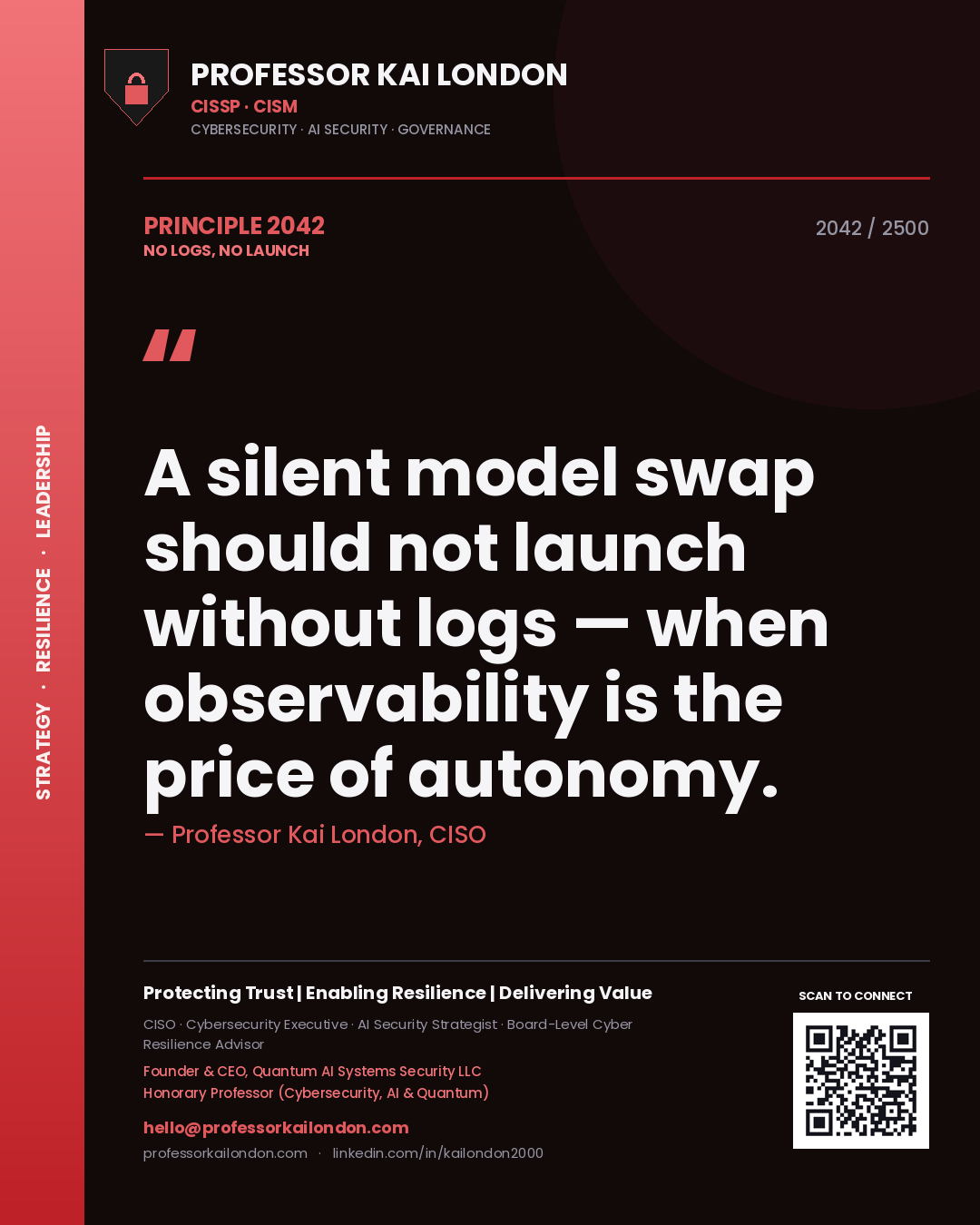 Professor Kai London principle 2042: A silent model swap should not launch without logs — when observability is the price of autonomy.