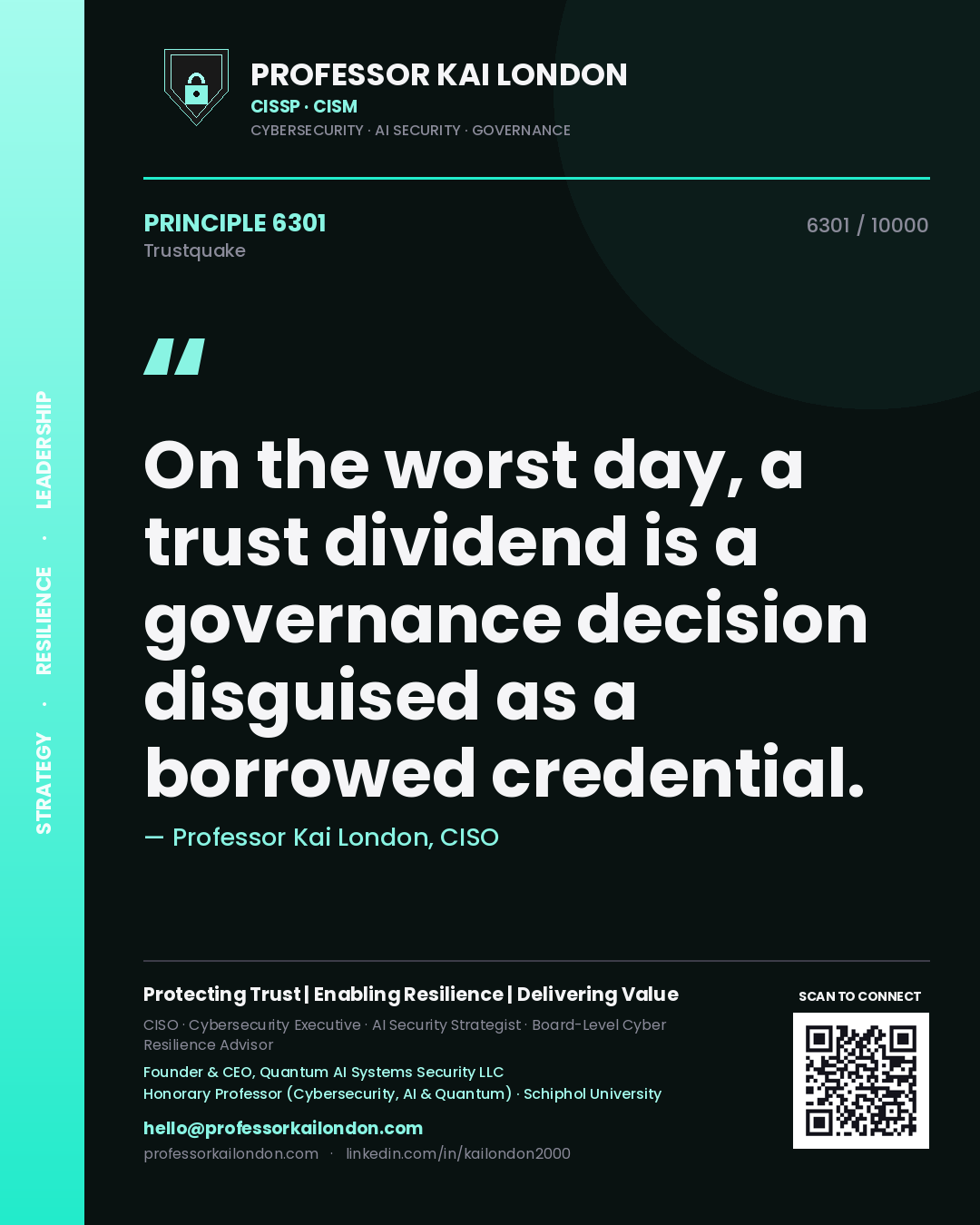 Professor Kai London principle 6301: On the worst day, a trust dividend is a governance decision disguised as a borrowed credential.