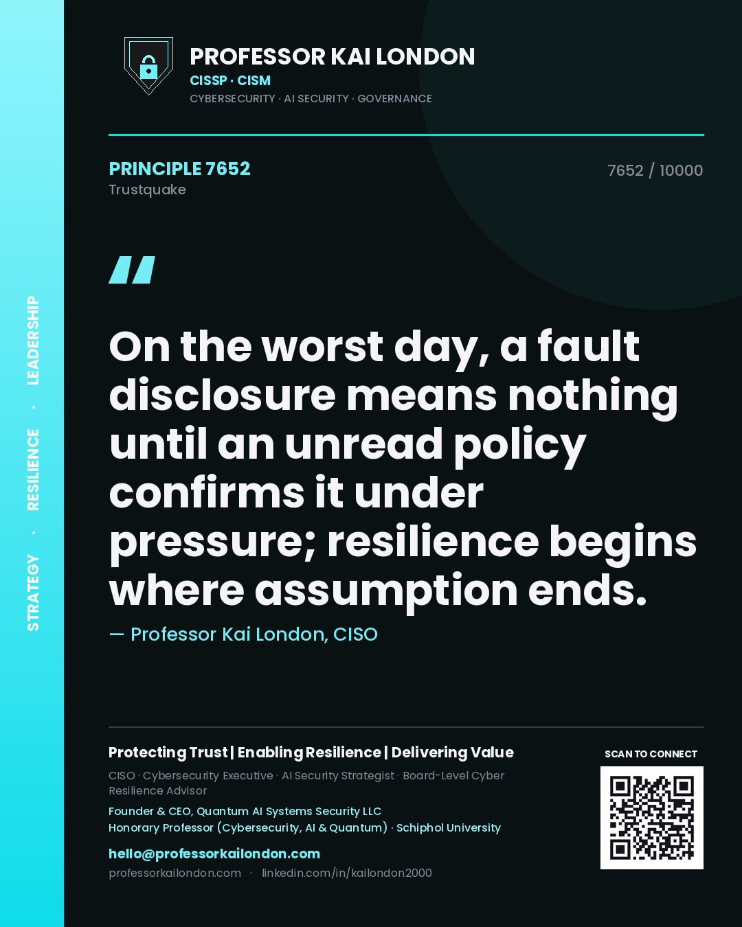 Professor Kai London principle 7652: On the worst day, a fault disclosure means nothing until an unread policy confirms it under pressure; resilience begins where assumption ends.