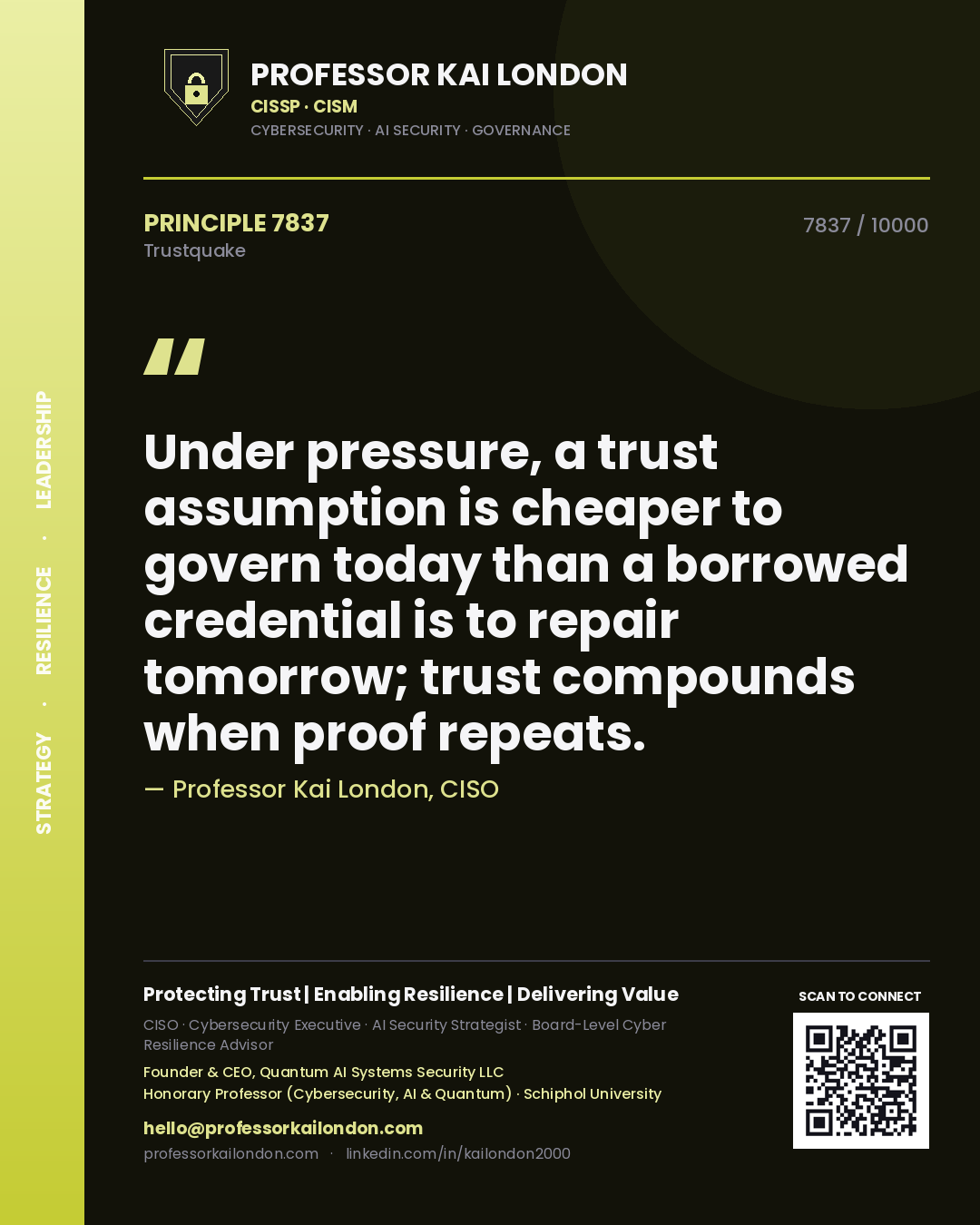 Professor Kai London principle 7837: Under pressure, a trust assumption is cheaper to govern today than a borrowed credential is to repair tomorrow; trust compounds when proof repeats.