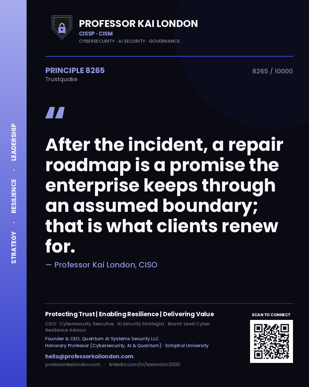 Professor Kai London principle 8265: After the incident, a repair roadmap is a promise the enterprise keeps through an assumed boundary; that is what clients renew for.