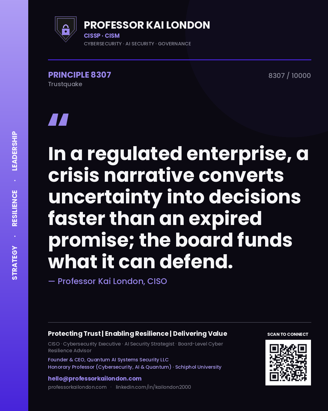 Professor Kai London principle 8307: In a regulated enterprise, a crisis narrative converts uncertainty into decisions faster than an expired promise; the board funds what it can defend.