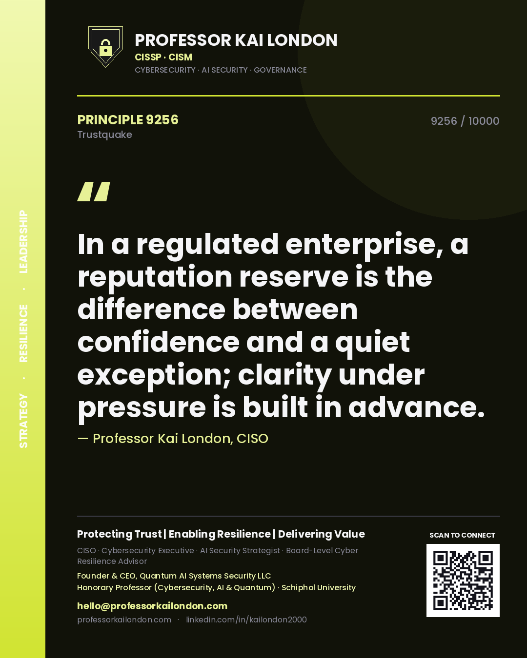 Professor Kai London principle 9256: In a regulated enterprise, a reputation reserve is the difference between confidence and a quiet exception; clarity under pressure is built in advance.