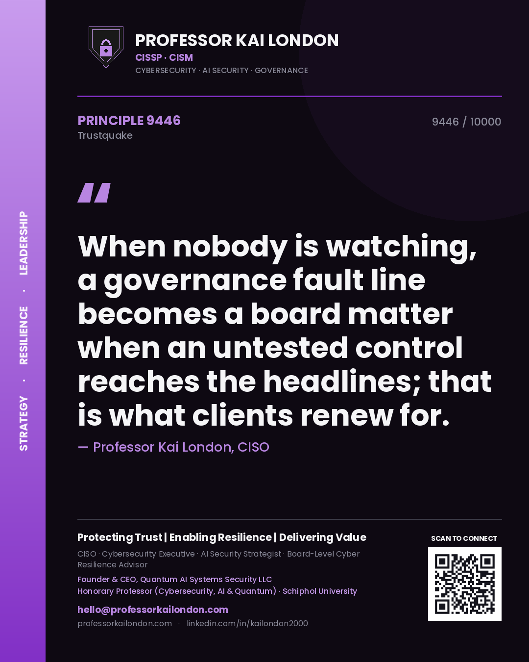 Professor Kai London principle 9446: When nobody is watching, a governance fault line becomes a board matter when an untested control reaches the headlines; that is what clients renew for.
